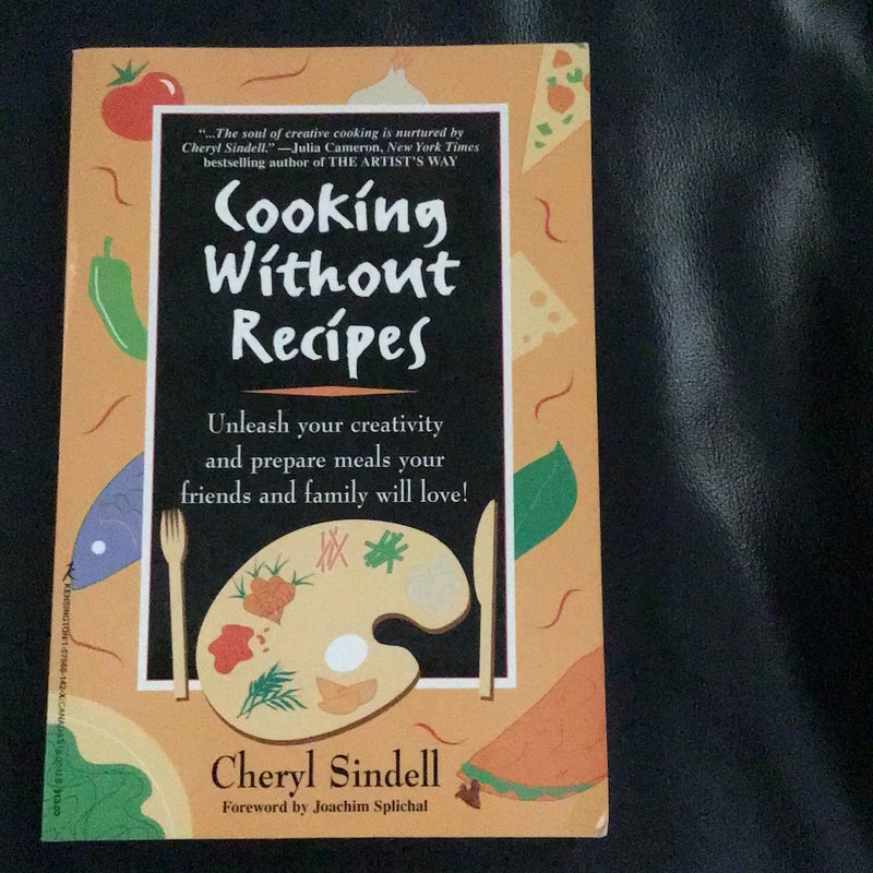 Cooking Without Recipes 
