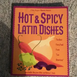 Hot and Spicy Latin Dishes
