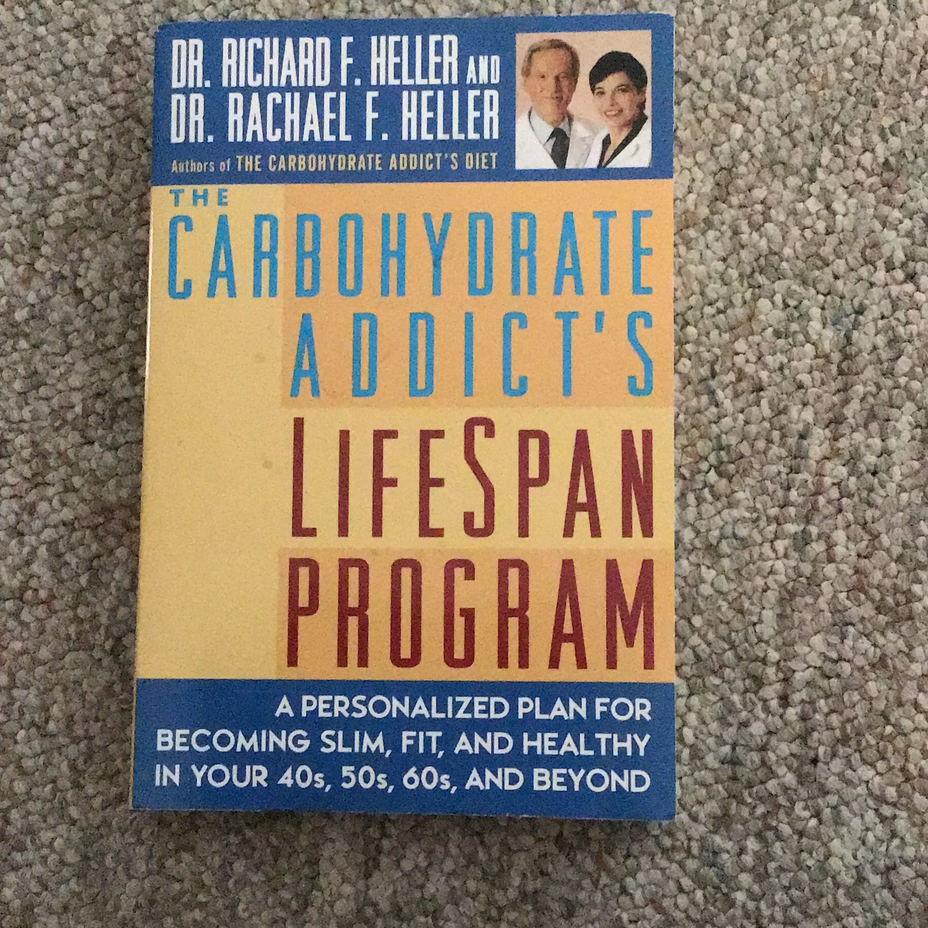 The Carbohydrate Addict's Lifespan Program