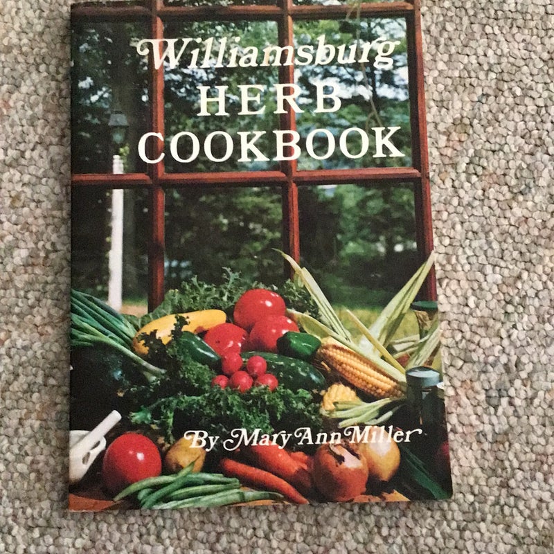 Williamsburg Herb Cookbook 