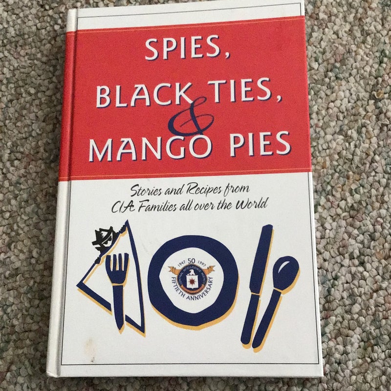 Spies, Black Ties and Mango Pies