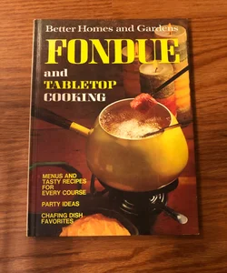 Fondue and tabletop cooking 