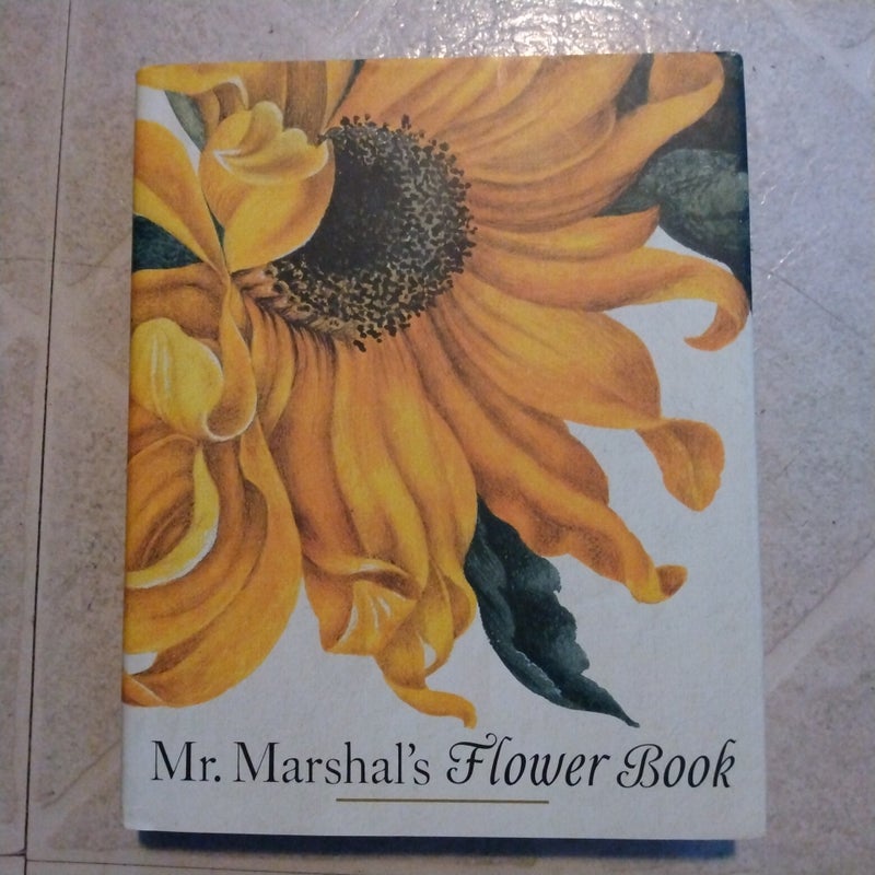 Mr. Marshal's Flower Book