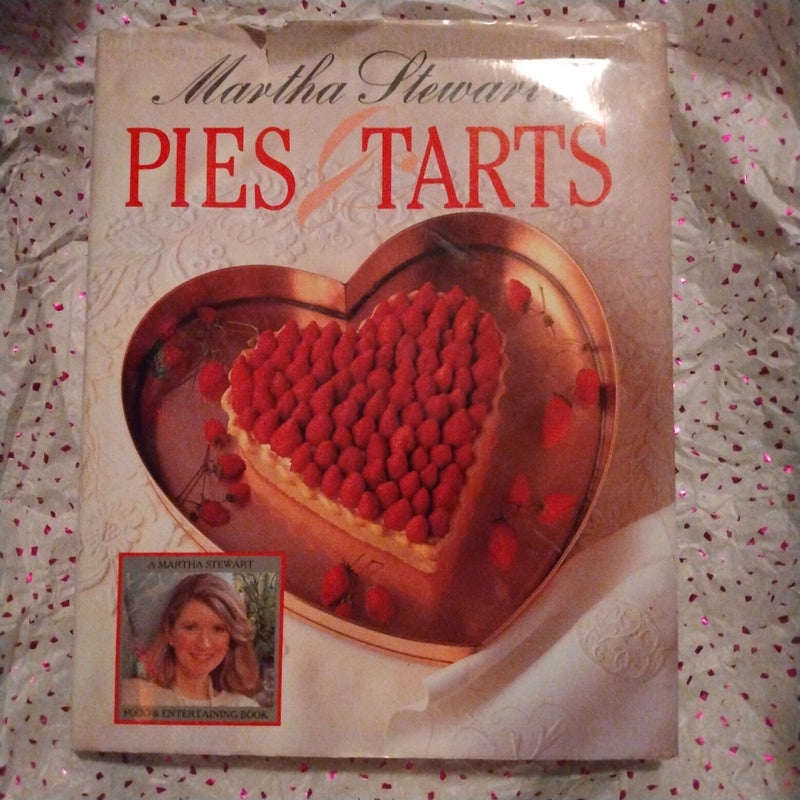 Martha Stewart's Pies and Tarts