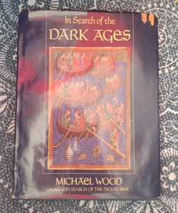 In Search of the Dark Ages