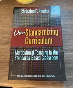 Un-Standardizing Curriculum