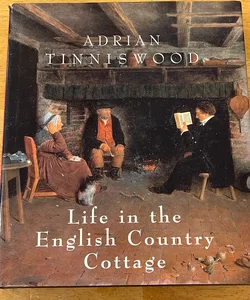 Life in the English Country Cottage