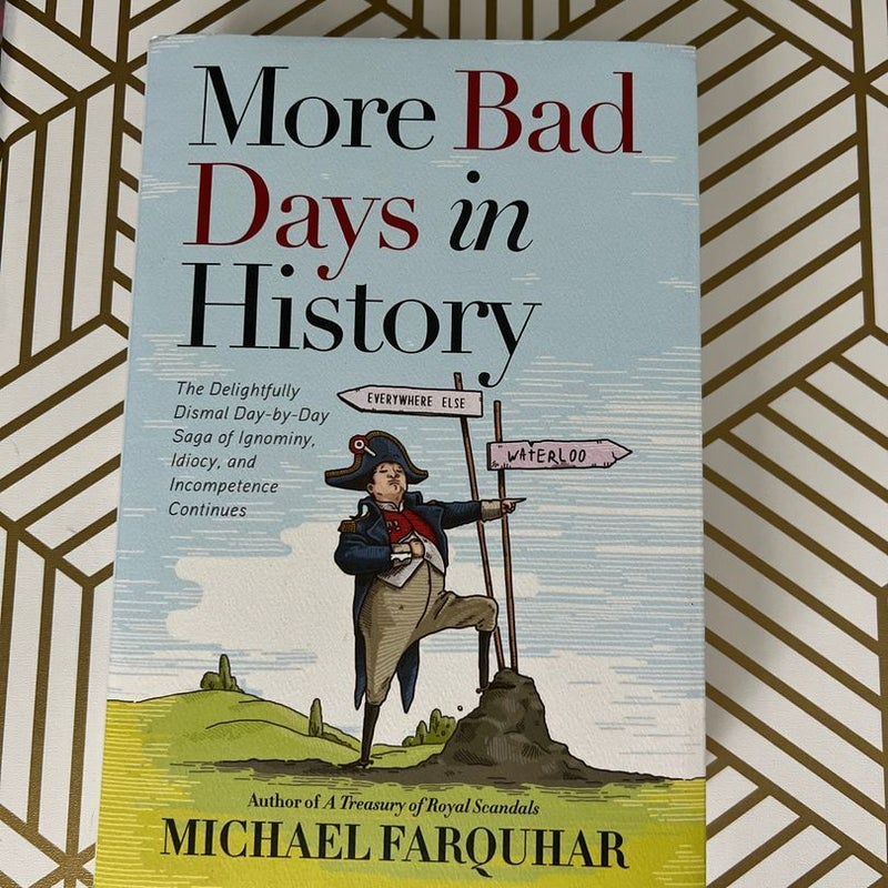 More Bad Days in History