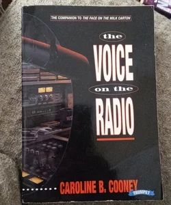 The Voice on the Radio