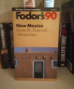 Fodor's 90 : New Mexico