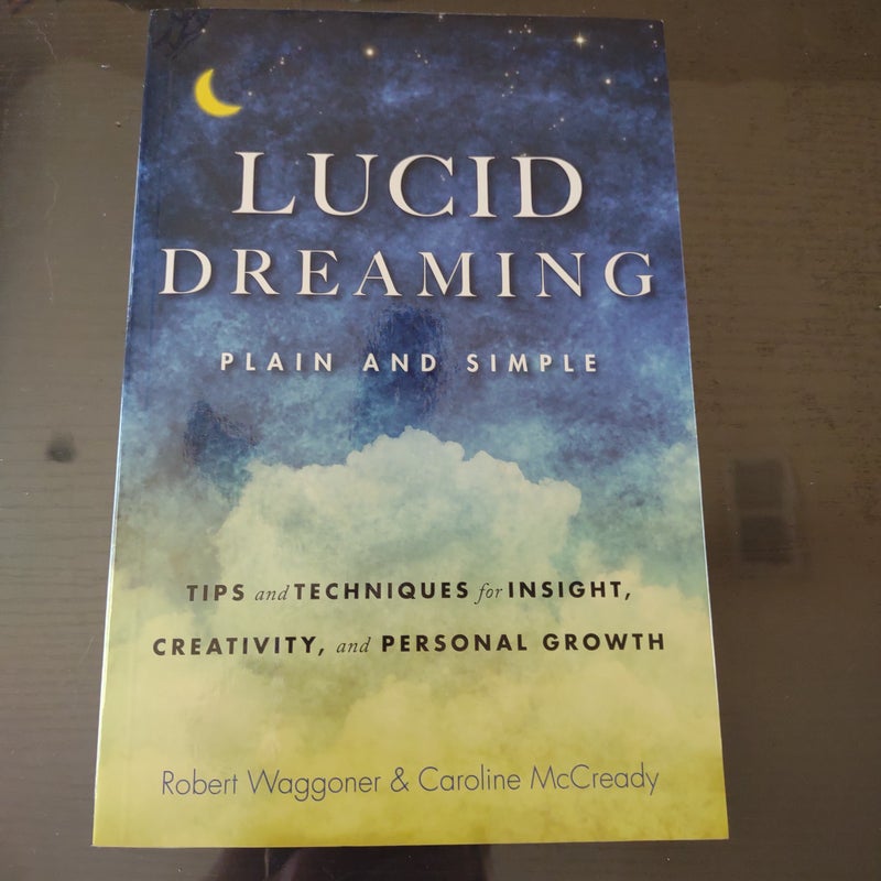 Lucid Dreaming, Plain and Simple