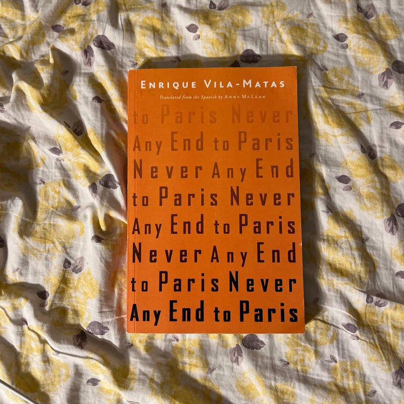 Never Any End to Paris