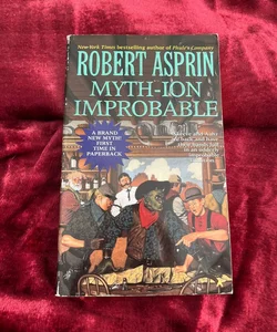 Myth-Ion Improbable