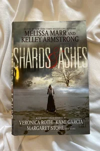 Shards and Ashes (autographed)