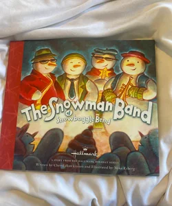 The Snowman Band of Snowboggle Bend