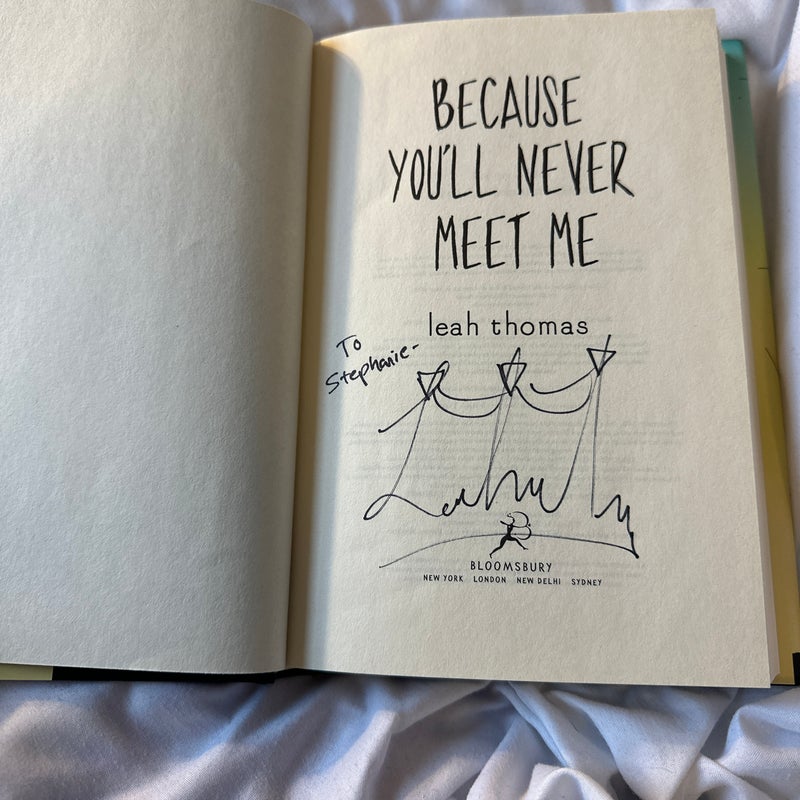 Because You'll Never Meet Me (autogaphed—see note)