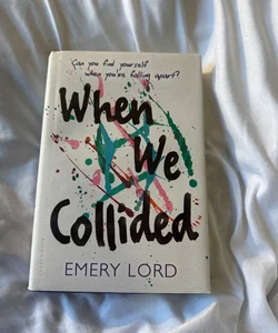 When We Collided (AUTOGRAPHED!)
