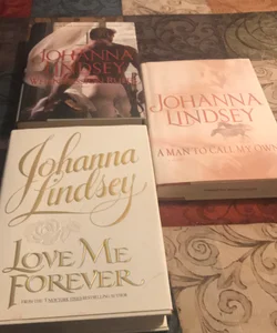 When Passion Rules, A Man to Call My Own & Love Me Forever (Johanna Lindsey Book Bundle)