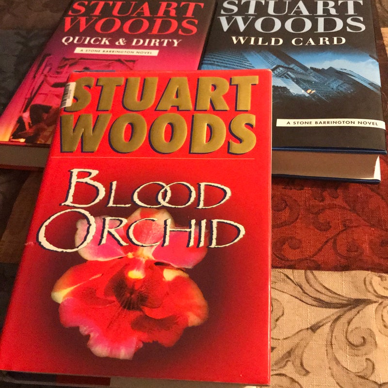 Quick & Dirty, Wild Card & Blood Orchid (Stuart Woods-A Stone Barrington Novel-Book Bundle-w/A Bonus Novel)