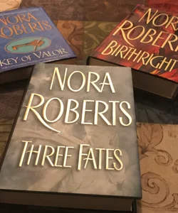 Key of Valor, Birthright & Three Fates (Nora Roberts Book Bundle #3)
