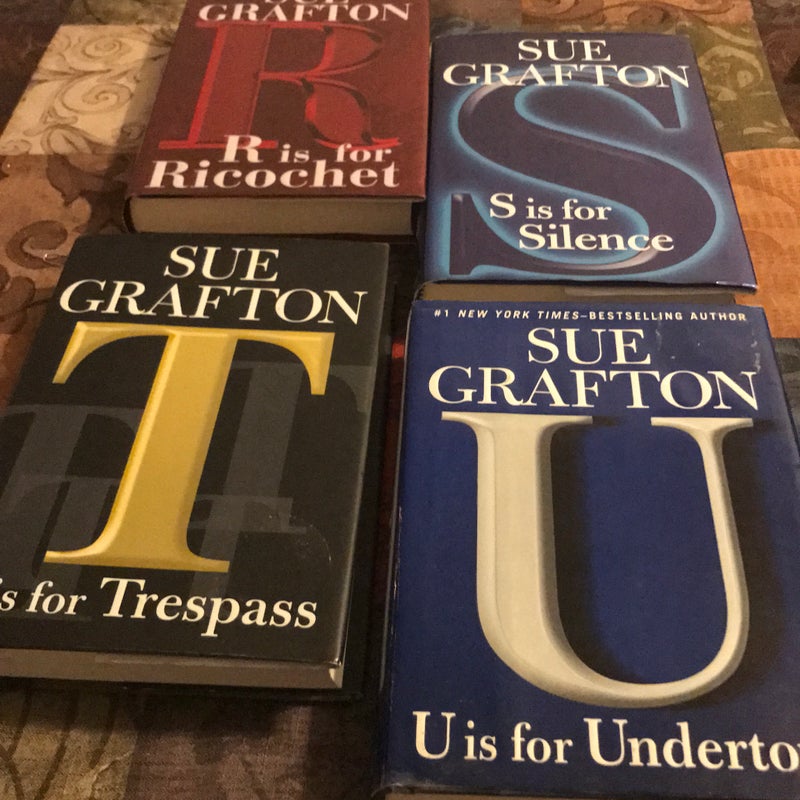 R is for Ricochet, S is for Silence, T is for Trespass & U is for Undertow (Sue Grafton Book Bundle)
