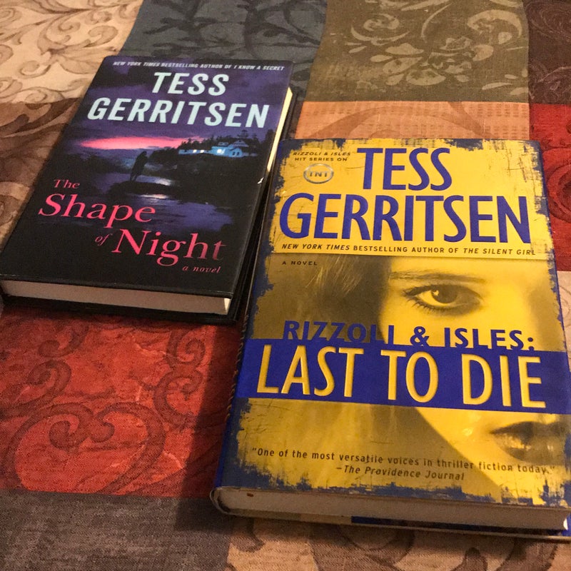 The Shape of Night & Rizzoli & Isles Last to Die (Tess Gerritsen Book Bundle #2)