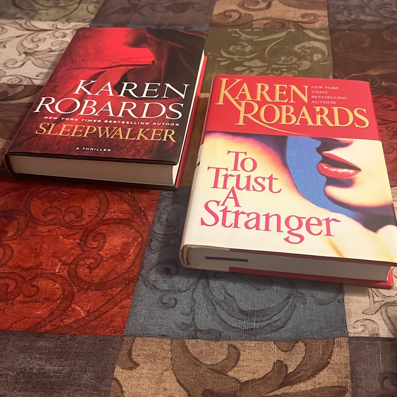 Sleepwalker & To Trust a Stranger (Karen Robards Book Bundle)