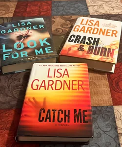 Look for Me, Crash & Burn & Catch Me (Lisa Gardner Book Bundle #2)