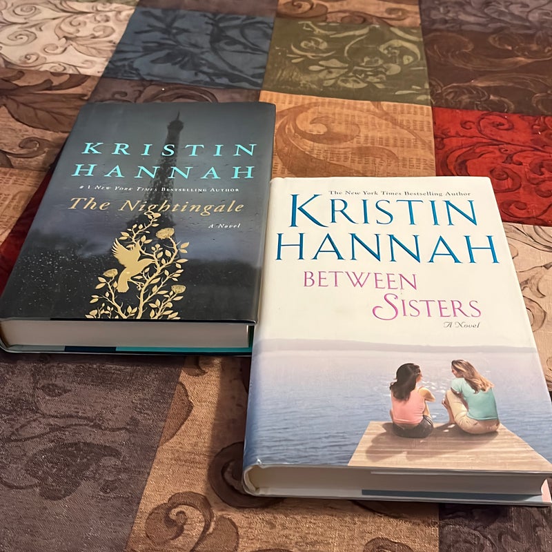 The Nightingale & Between Sisters (Kristin Hannah Book Bundle #3