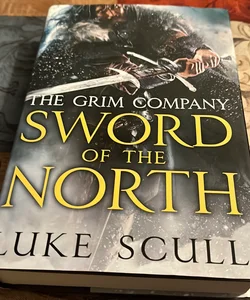 Sword of the North (Book 2 of the Grim Company Series)