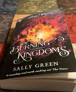 The Burning Kingdoms (the Smoke Thieves Book 3)