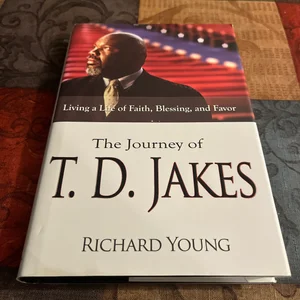 The Journey of T. D. Jakes