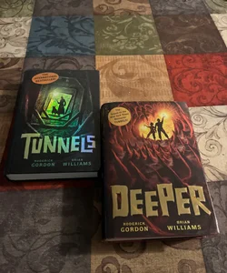 Tunnels & Deeper Books 1 & 2 (Roderick Gordon & Brian Williams Book Bundle)