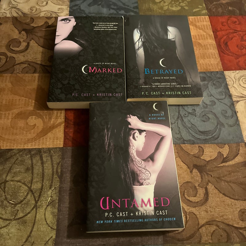 Marked, Betrayed $ Untamed (P. C. Cast & Kristen Cast - House of Night Series Book Bundle)