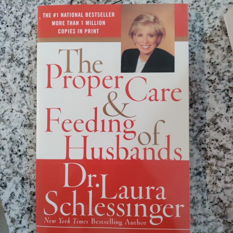 The Proper Care and Feeding of Husbands