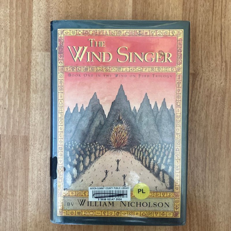 Wind on Fire trilogy (The Wind Singer, Slaves of the Mastery, and Firesong)