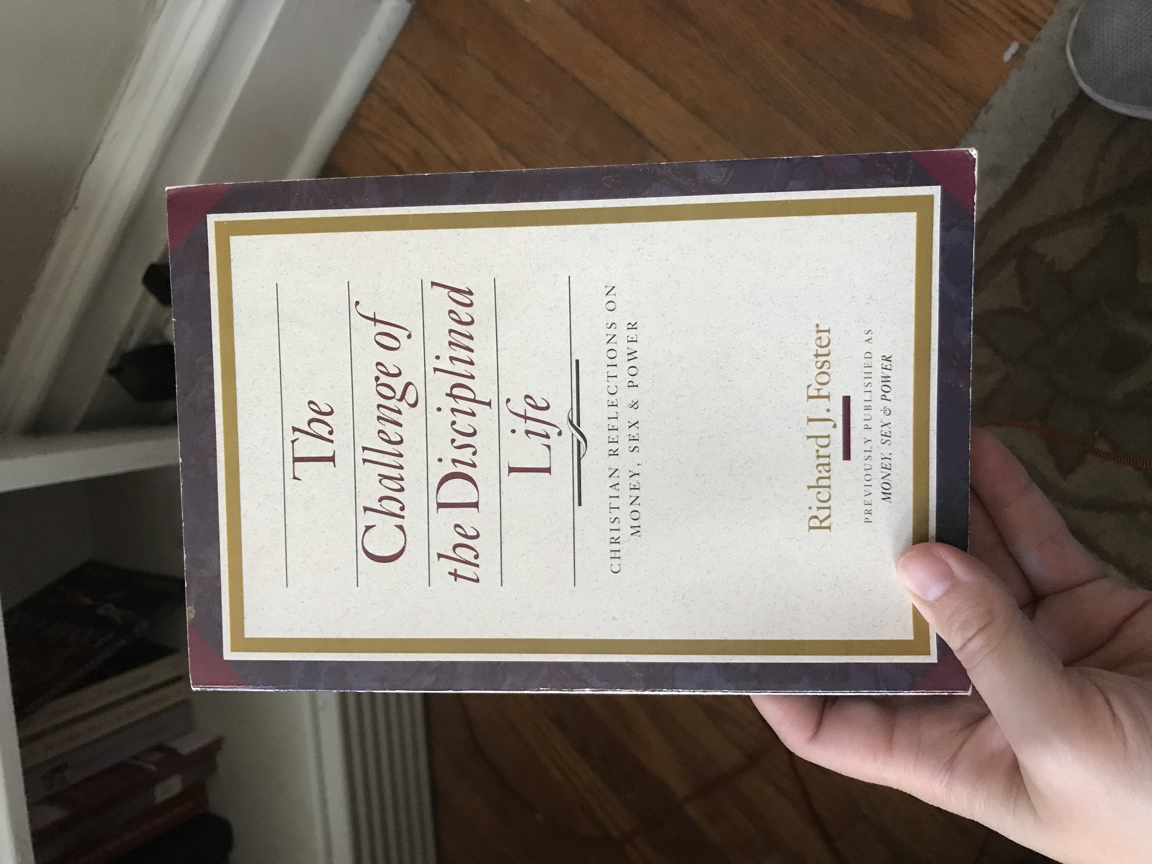 The Challenge of the Disciplined Life