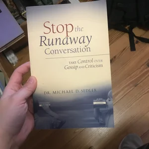 Stop the Runaway Conversation