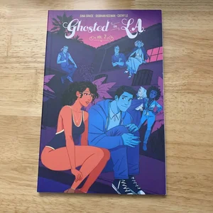 Ghosted in L. A. Vol. 2