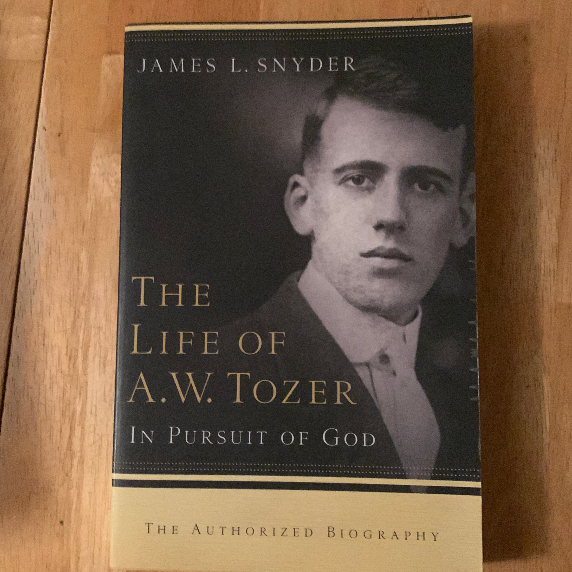 The Life of A.W. Tozer