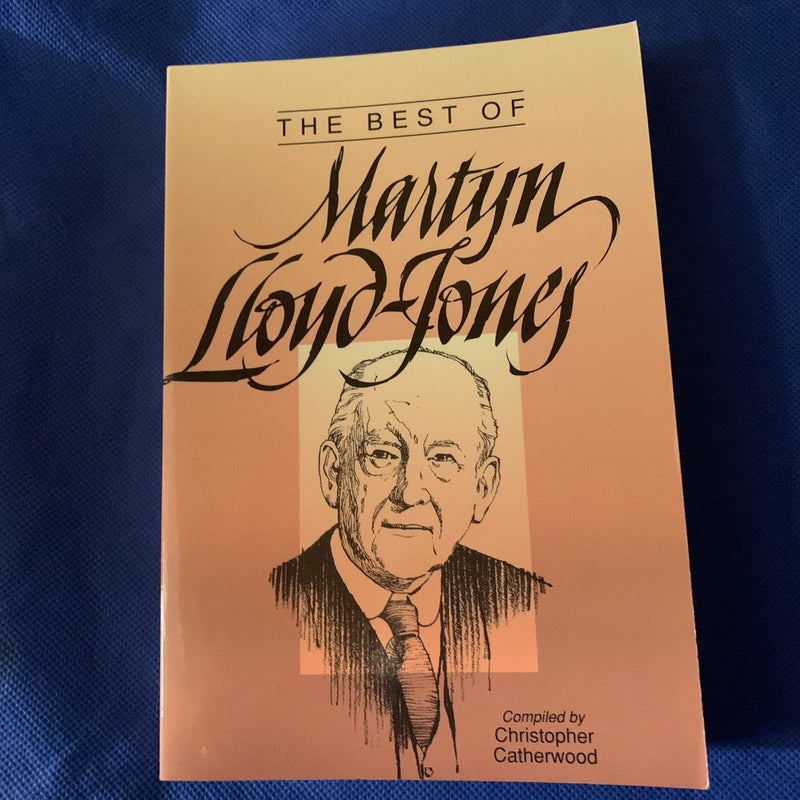 The Best of Martyn Lloyd-Jones