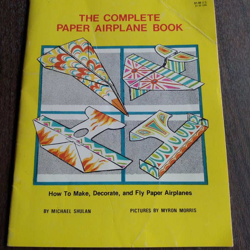 The Complete Paper Airplane Book