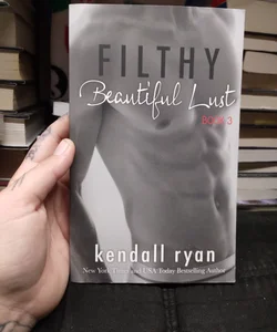 Filthy Beautiful Lust (original cover)