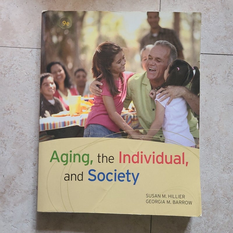 Aging, the Individual, and Society