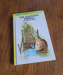 Nancy Drew 15: the Haunted Bridge