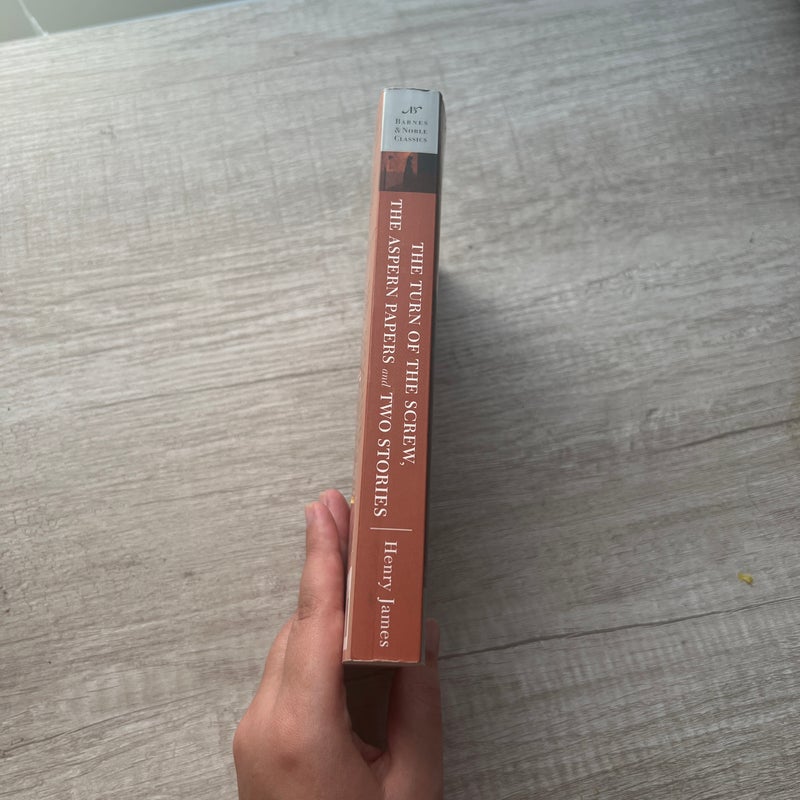 The Turn of the Screw, the Aspern Papers and Two Stories