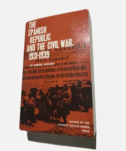 Spanish Republic and the Civil War, 1931-1939
