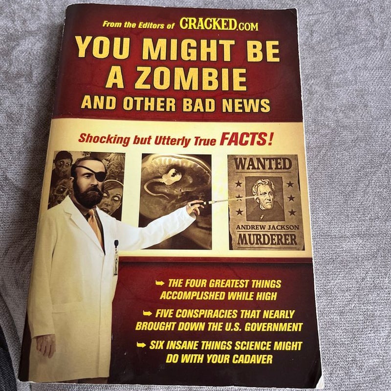 You Might Be a Zombie and Other Bad News