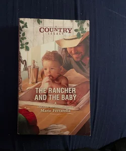 The rancher and the baby 