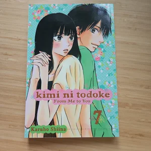 Kimi ni Todoke: from Me to You, Vol. 7